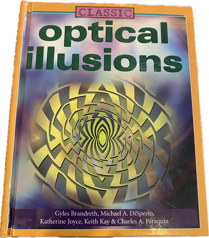 Classic: Optical Illusions by Gyles Brandreth and others - Book