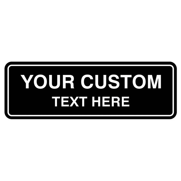 Custom Standard Sign