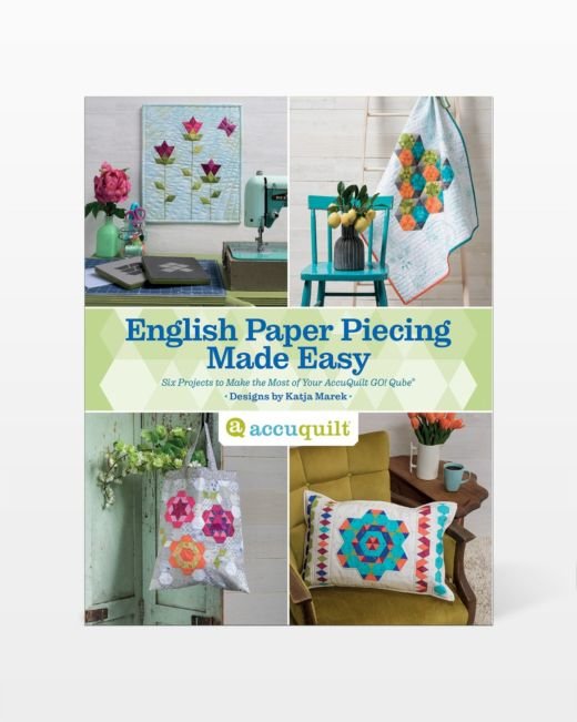English Paper Piecing Made Easy