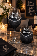 I Drink and I Know Things – Bling Glitter Glass Wine Glasses (Just Sayin’ Collection)