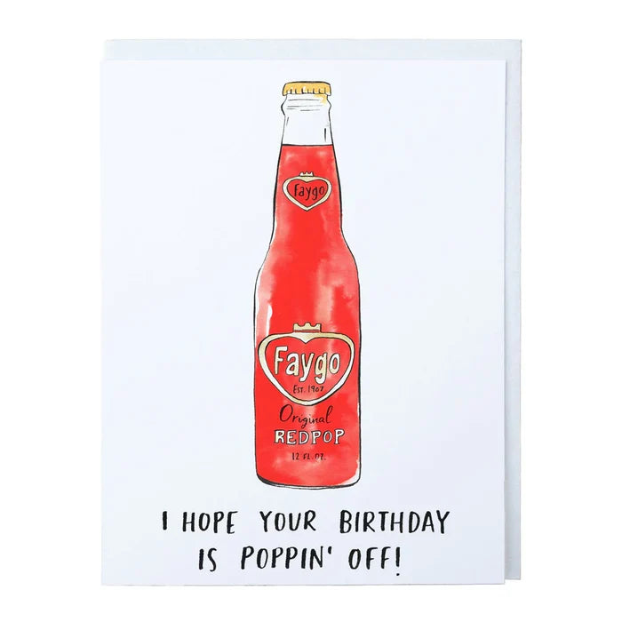I Hope Your Birthday Is Poppin' Off! Greeting Card — City Bird