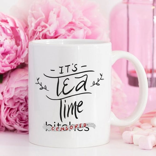 Mature Mug, It's Tea Time Bitches Mug - Eucalyptus And Sage | Tea, Coffee, Mug, and Cup products for men and women of all ages