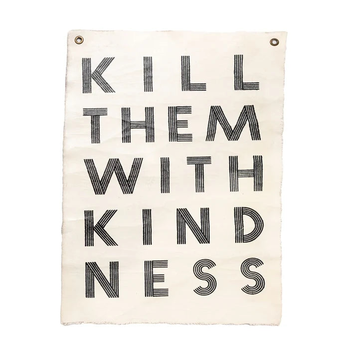 Kill Them With Kindness Hand Painted Wall Hanging