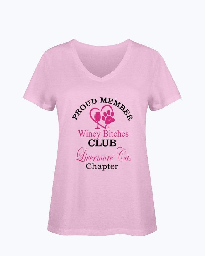 Shirts Classic Pink / S Winey Bitches Club- Proud Member-Livermore Ca Chapter - Ladies HD V Neck T WineyBitchesCo