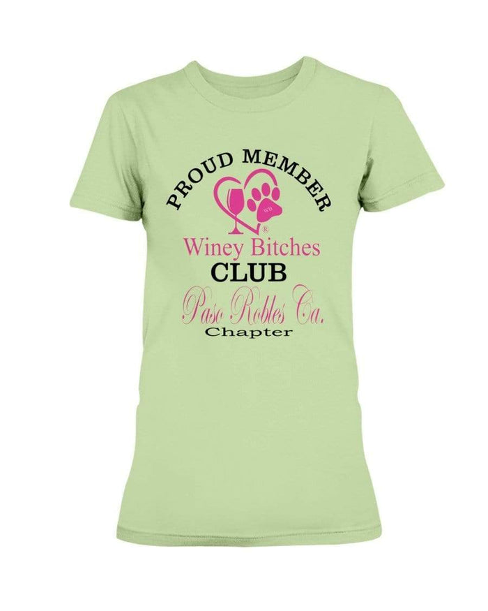 Shirts Mint Green / XS Winey Bitches Club-Proud Member- Paso Robles Ca Chapter Ultra Ladies T-Shirt WineyBitchesCo