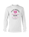 Shirts White / S Winey Bitches Club-Proud Member-St. Helena Ca Chapter Long Sleeve T-Shirt WineyBitchesCo