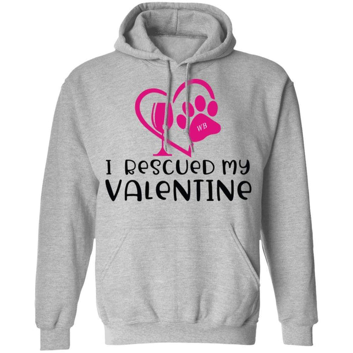 Sweatshirts Sport Grey / S Winey Bitches Co I Rescued My Valentine" Pullover Hoodie 8 oz. WineyBitchesCo